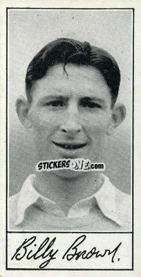 Sticker Bill Brown - Famous Footballers (A4) 1956
 n. 52 - Barratt & Co.
