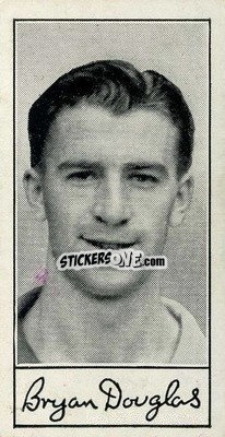 Sticker Bryan Douglas - Famous Footballers (A4) 1956
 n. 28 - Barratt & Co.
