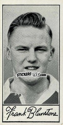 Cromo Frank Blunstone - Famous Footballers (A4) 1956
 - Barratt & Co.
