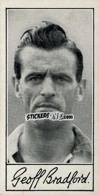 Sticker Geoff Bradford - Famous Footballers (A4) 1956
 - Barratt & Co.
