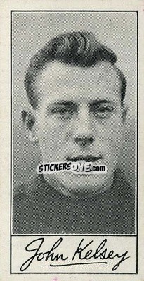 Sticker Jack Kelsey - Famous Footballers (A4) 1956
 - Barratt & Co.
