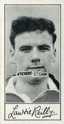 Sticker Lawrie Reilly - Famous Footballers (A4) 1956
 - Barratt & Co.
