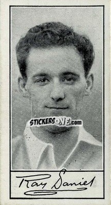 Figurina Ray Daniel - Famous Footballers (A4) 1956
 - Barratt & Co.
