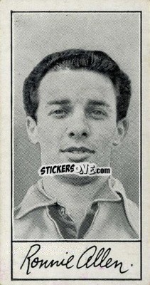 Sticker Ronnie Allen - Famous Footballers (A4) 1956
 - Barratt & Co.
