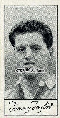 Cromo Tommy Taylor - Famous Footballers (A4) 1956
 - Barratt & Co.
