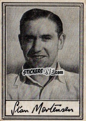 Cromo Stan Mortensen - Famous Footballers (A3) 1955
 - Barratt & Co.
