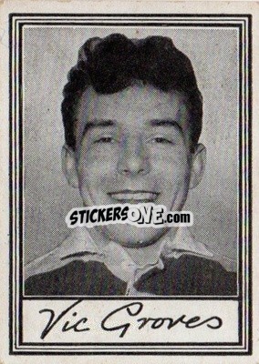 Sticker Vic Groves - Famous Footballers (A3) 1955
 n. 22 - Barratt & Co.
