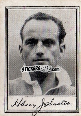 Sticker Harry Johnston - Famous Footballers (A2) 1954
 - Barratt & Co.
