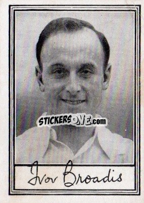 Sticker Ivor Broadis - Famous Footballers (A2) 1954
 - Barratt & Co.
