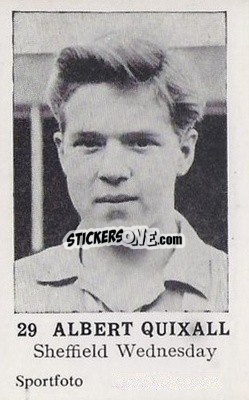 Cromo Albert Quixall - Footballers 1954
 n. 29 - Sportfoto

