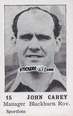 Sticker Johnny Carey - Footballers 1954
 n. 15 - Sportfoto
