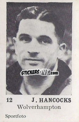 Figurina Johnny Hancocks - Footballers 1954
 n. 12 - Sportfoto
