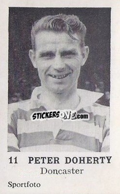 Cromo Peter Doherty - Footballers 1954
 n. 11 - Sportfoto
