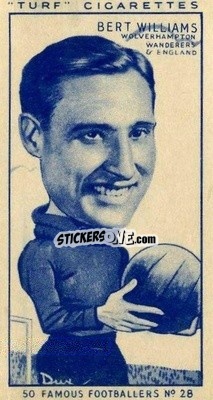 Sticker Bert Williams - Famous Footballers (Turf Cigarettes) 1951
 n. 28 - Carreras