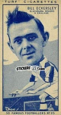 Figurina Bill Eckersley - Famous Footballers (Turf Cigarettes) 1951
 n. 25 - Carreras