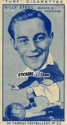 Sticker Billy Steel - Famous Footballers (Turf Cigarettes) 1951
 - Carreras