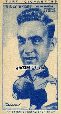 Cromo Billy Wright - Famous Footballers (Turf Cigarettes) 1951
 - Carreras