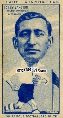 Sticker Bobby Langton - Famous Footballers (Turf Cigarettes) 1951
 n. 20 - Carreras