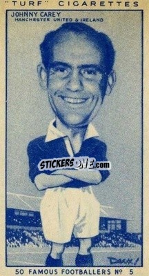 Sticker Johnny Carey - Famous Footballers (Turf Cigarettes) 1951
 - Carreras