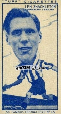 Figurina Len Shackleton - Famous Footballers (Turf Cigarettes) 1951
 n. 35 - Carreras