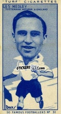 Figurina Les Medley - Famous Footballers (Turf Cigarettes) 1951
 - Carreras