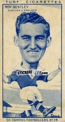 Sticker Roy Bentley - Famous Footballers (Turf Cigarettes) 1951
 n. 19 - Carreras
