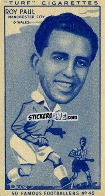 Sticker Roy Paul - Famous Footballers (Turf Cigarettes) 1951
 n. 45 - Carreras