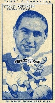 Sticker Stan Mortensen - Famous Footballers (Turf Cigarettes) 1951
 n. 22 - Carreras