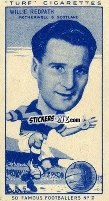Sticker Willie Redpath - Famous Footballers (Turf Cigarettes) 1951
 n. 2 - Carreras
