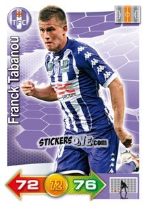 Figurina Franck Tabanou - FOOT 2011-2012. Adrenalyn XL - Panini