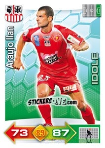 Figurina Araujo Ilan - FOOT 2011-2012. Adrenalyn XL n. 16 - Panini