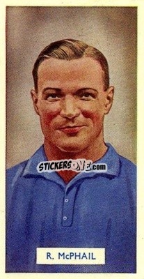 Sticker Bob McPhail - Famous Footballers 1935
 - Carreras