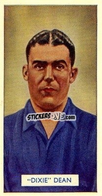 Sticker Dixie Dean - Famous Footballers 1935
 - Carreras