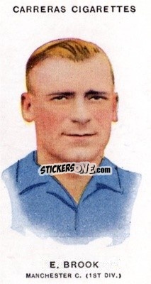Sticker Eric Brook - Footballers 1934
 - Carreras