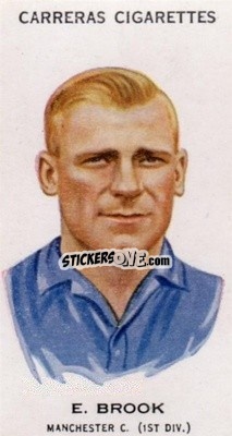 Sticker Eric Brook - Footballers 1934
 - Carreras