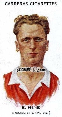 Cromo Ernie Hine - Footballers 1934
 - Carreras