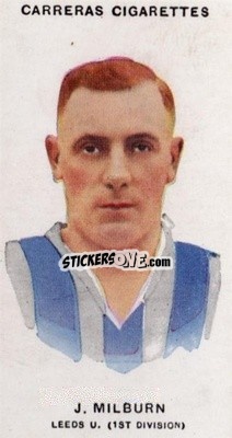 Sticker Jack Milburn - Footballers 1934
 - Carreras