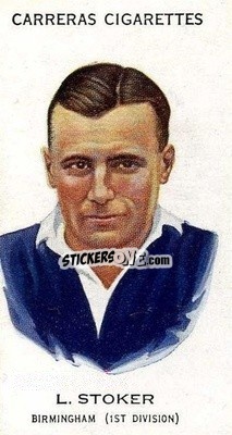Cromo Lewis Stoker - Footballers 1934
 - Carreras