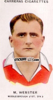 Sticker Maurice Webster - Footballers 1934
 - Carreras