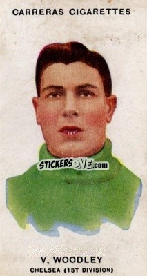 Sticker Vic Woodley - Footballers 1934
 - Carreras