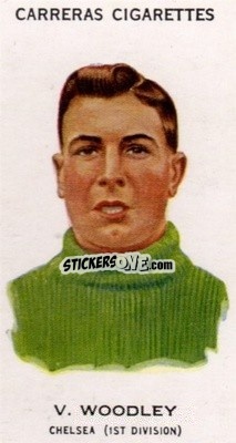 Sticker Vic Woodley - Footballers 1934
 - Carreras