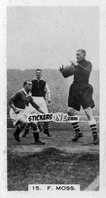 Sticker Frank Moss - Footballers in Action 1934
 n. 15 - Gallaher Ltd.
