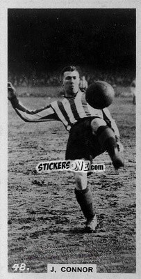 Sticker Jimmy Connor - Footballers in Action 1934
 - Gallaher Ltd.
