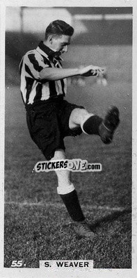 Sticker Sam Weaver - Footballers in Action 1934
 - Gallaher Ltd.
