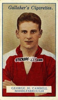 Sticker George H Camsell - Footballers 1928
 n. 73 - Gallaher Ltd.
