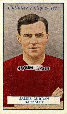 Sticker James Curran - Footballers 1928
 - Gallaher Ltd.
