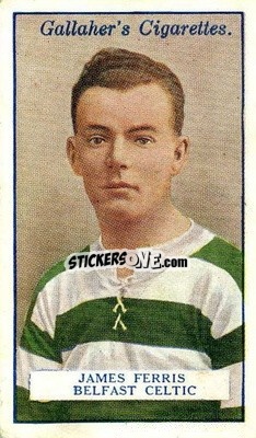 Sticker James Ferris - Footballers 1928
 - Gallaher Ltd.
