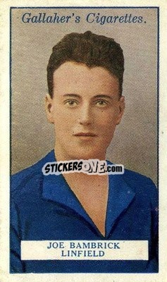 Sticker Joe Bambrick - Footballers 1928
 - Gallaher Ltd.
