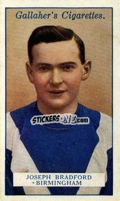 Sticker Joseph Bradford - Footballers 1928
 - Gallaher Ltd.
