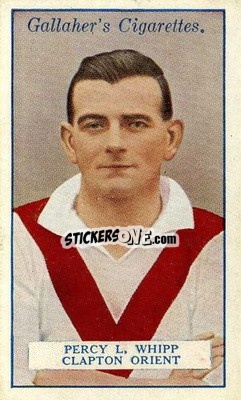Sticker Percy L Whipp - Footballers 1928
 - Gallaher Ltd.
